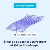 Webinaire : Échange de données entre RFEM et Rhino/Grasshopper