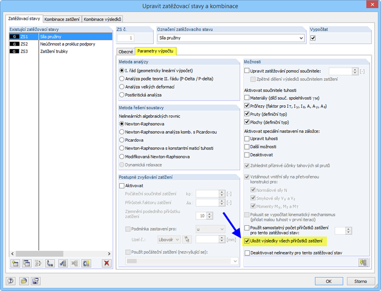 Volba „Uložit výsledky všech přírůstků zatížení“