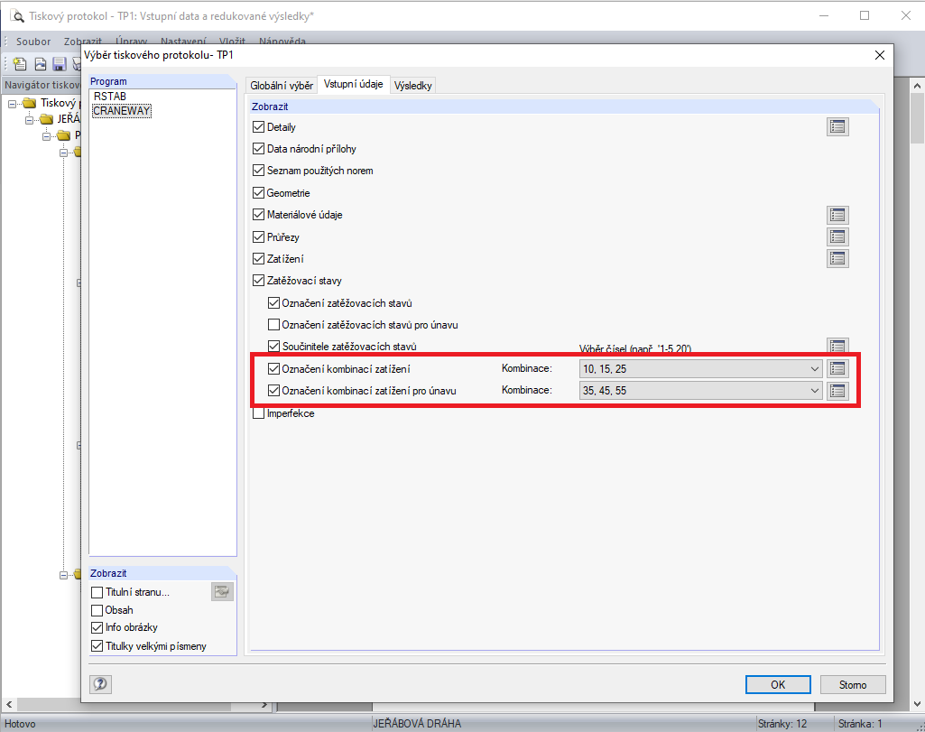 Výběr kombinací zatížení v tiskovém protokolu