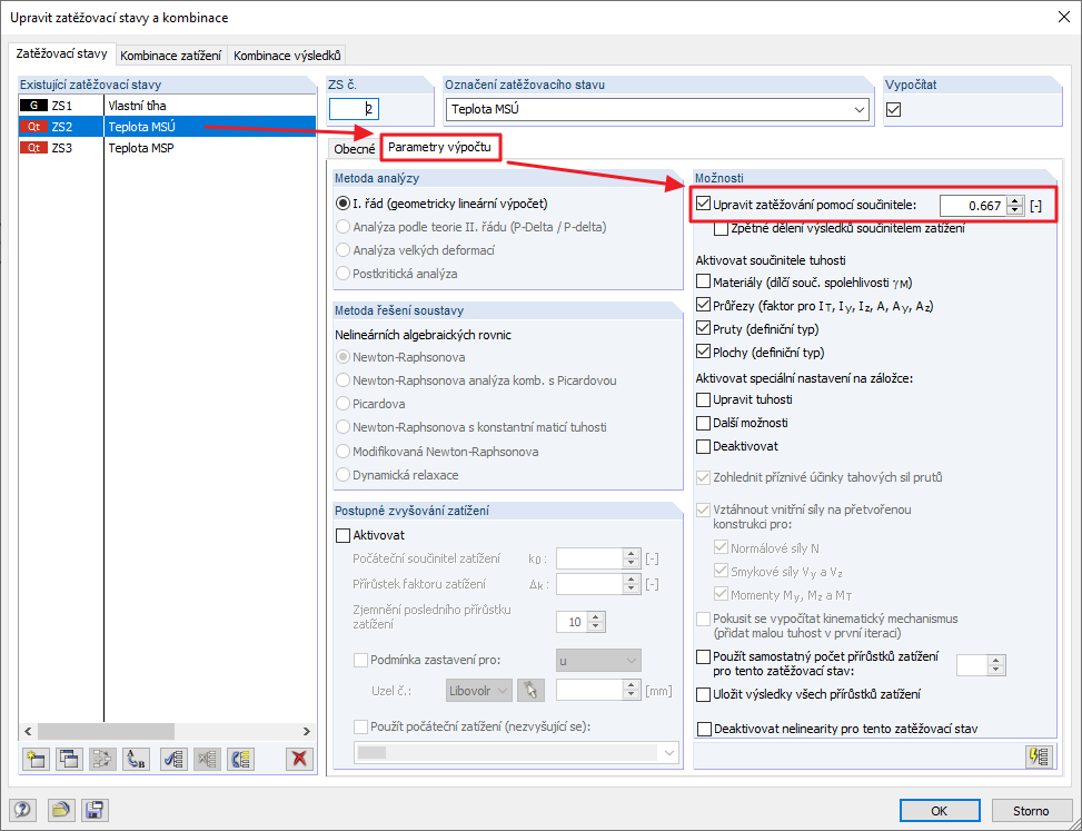 Násobení zatížení v zatěžovacím stavu MSÚ pomocí faktoru