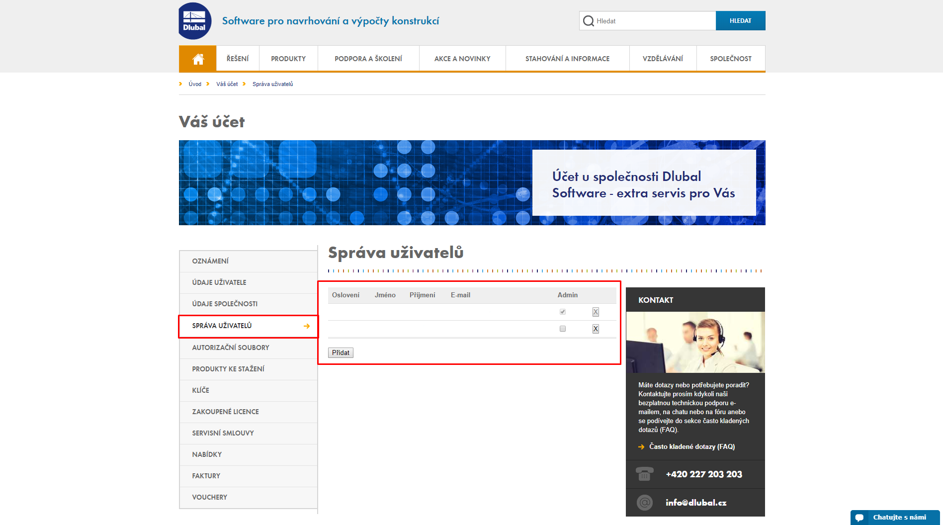 Další uživatele, kteří mají službu používat, můžete vytvořit po přihlášení v extranetu.
