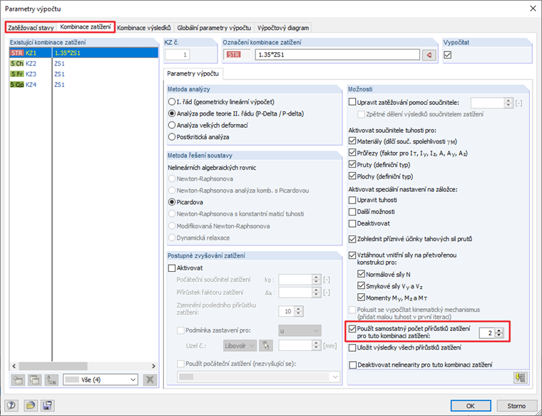 Samostatný počet přírůstků zatížení pro konkrétní kombinace zatížení