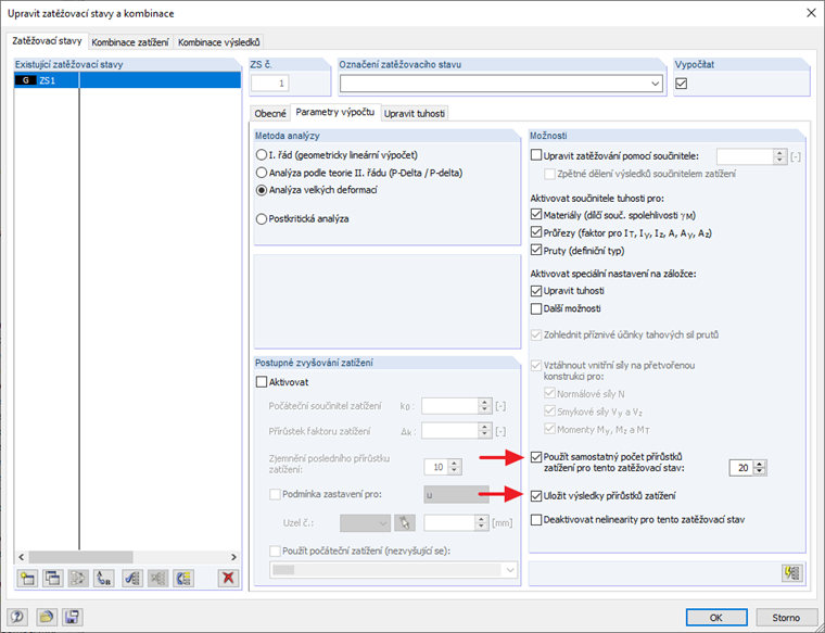 Zvýšení počtu přírůstků zatížení a uložení mezivýsledků