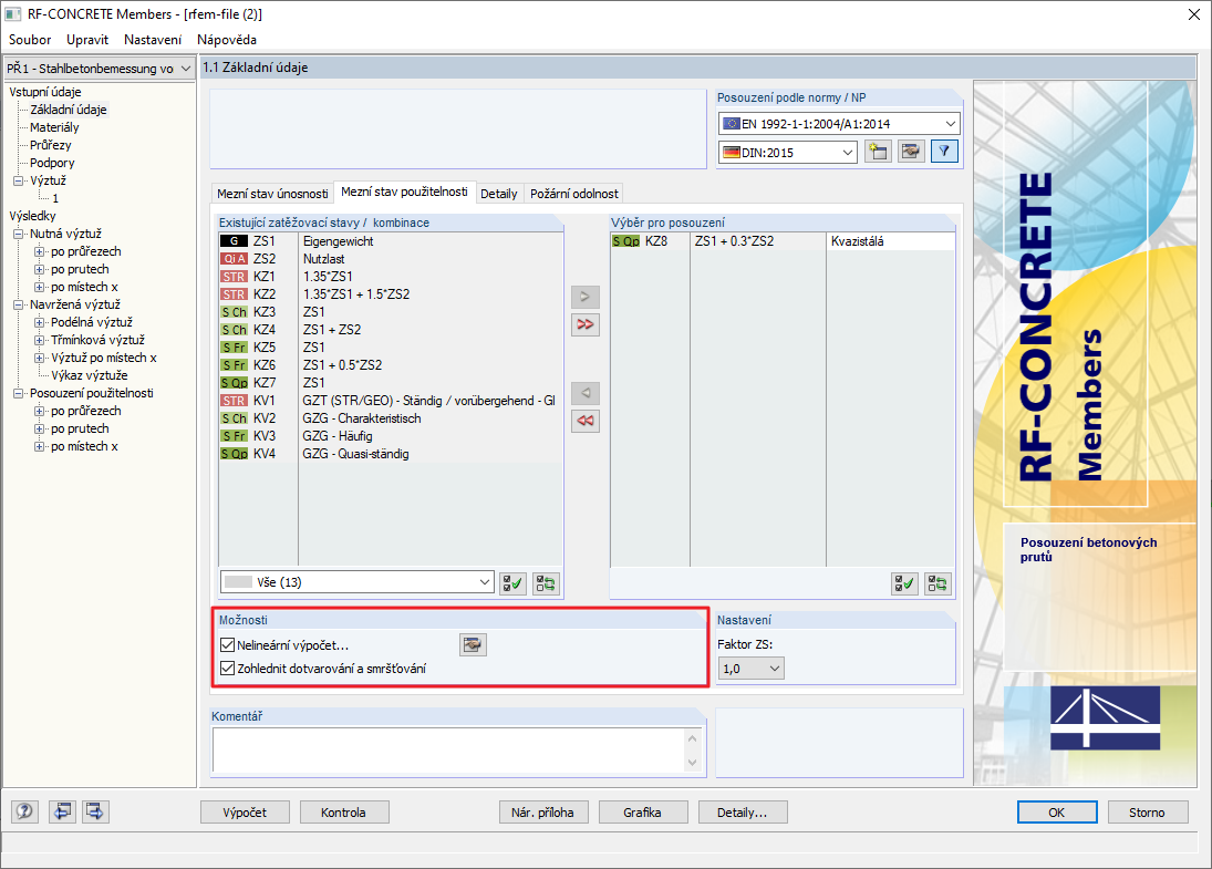 Dialog 1.1 v přídavném modulu RF-CONCRETE Members s aktivovaným výpočtem NL vč. dotvarování a smršťování
