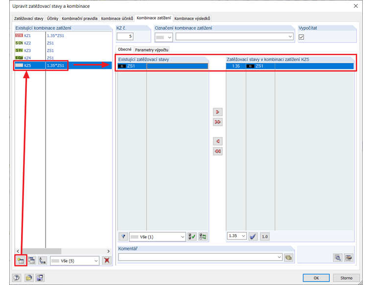 Nová kombinace zatížení