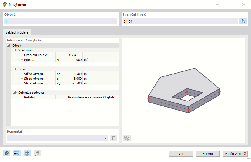 Dialog ' Nový otvor '