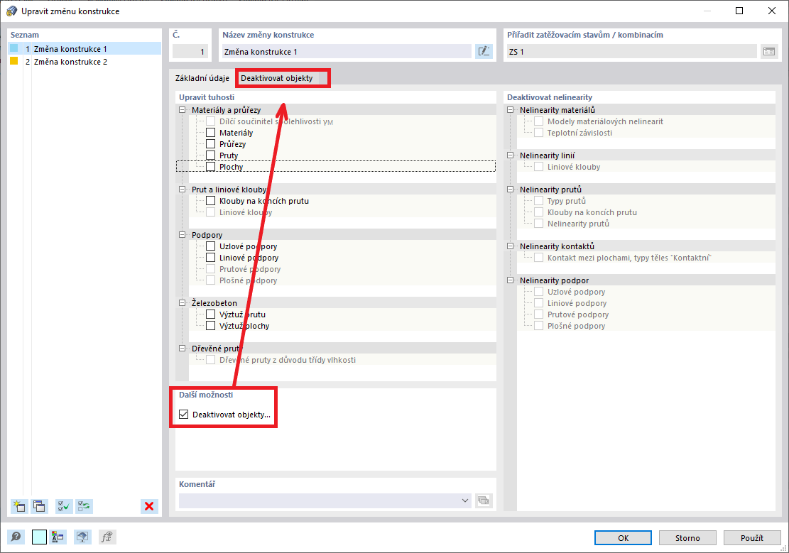 FAQ 005052 | Jak mohu deaktivovat určité objekty, jako jsou pruty, plochy nebo podpory, pro jednotlivé zatěžovací stavy?