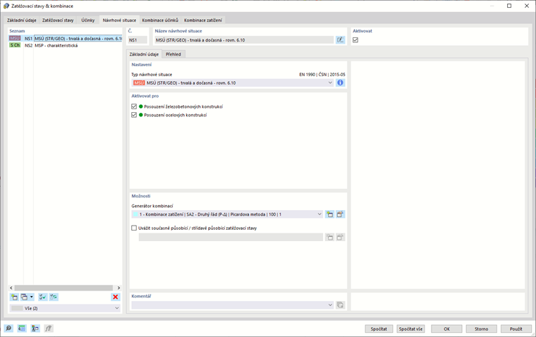 Aktivace návrhové situace pro analýzu napětí-přetvoření