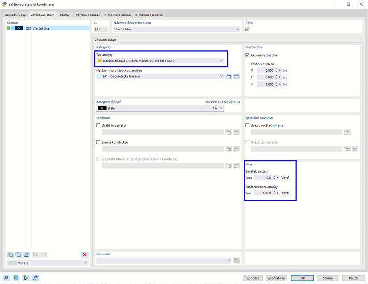 Zadejte typ posouzení 'Časově závislá analýza (TDA)' a časy pro zatěžovací stav