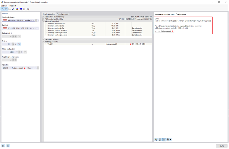 FAQ 005224 | Mám potíž s posouzením ocelové konstrukce. Pro průřez symetrický pouze podle jedné osy (UPE) mi program nechce posoudit stabilitu. Hlasí, že Metoda ná
