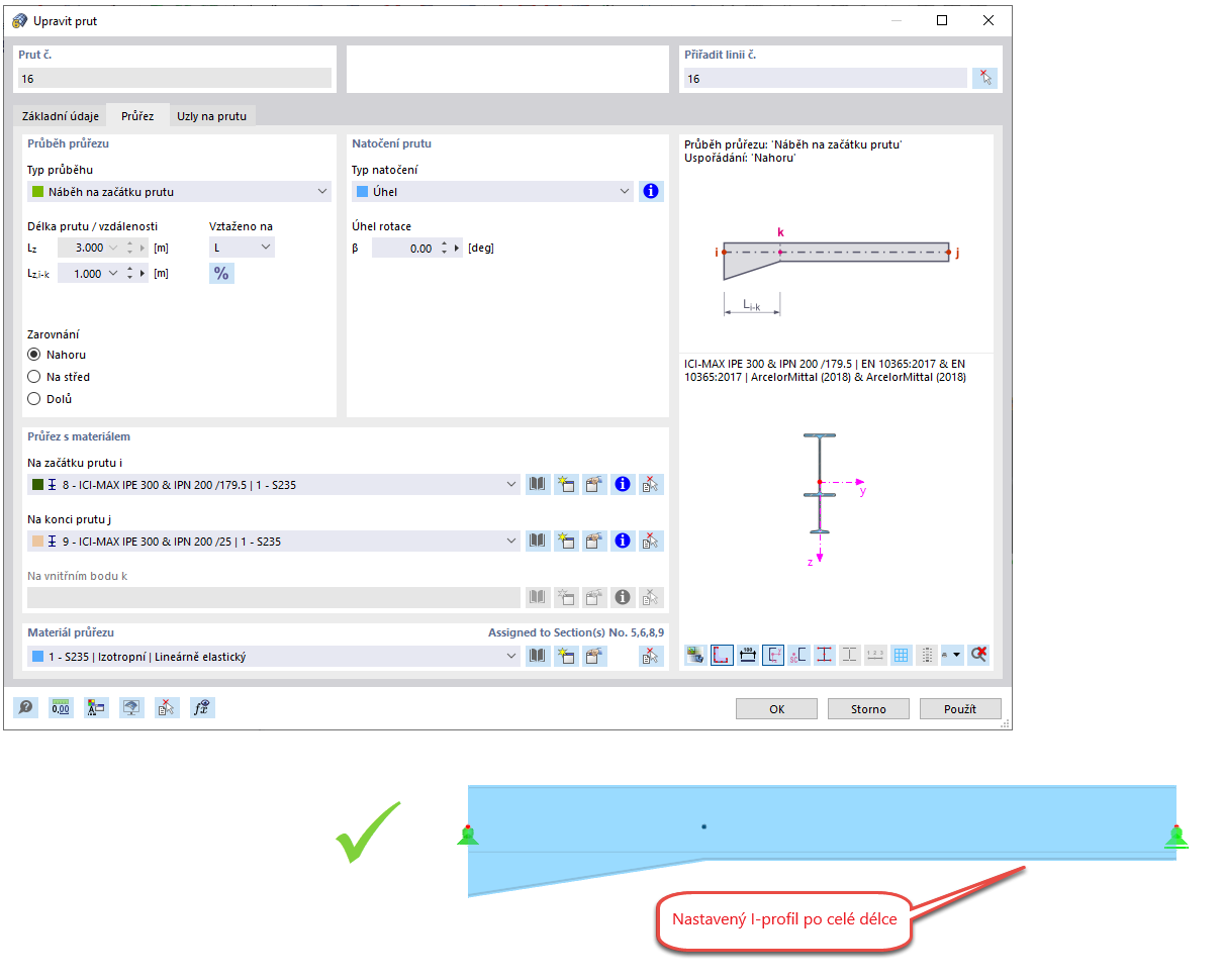 FAQ 005225 | Chtěl bych namodelovat rámový nosník s náběhem (s nastaveným I-profilem). Za tímto účelem jsem vytvořil prut s průběhem průřezu "Náběh na začátku prutu"