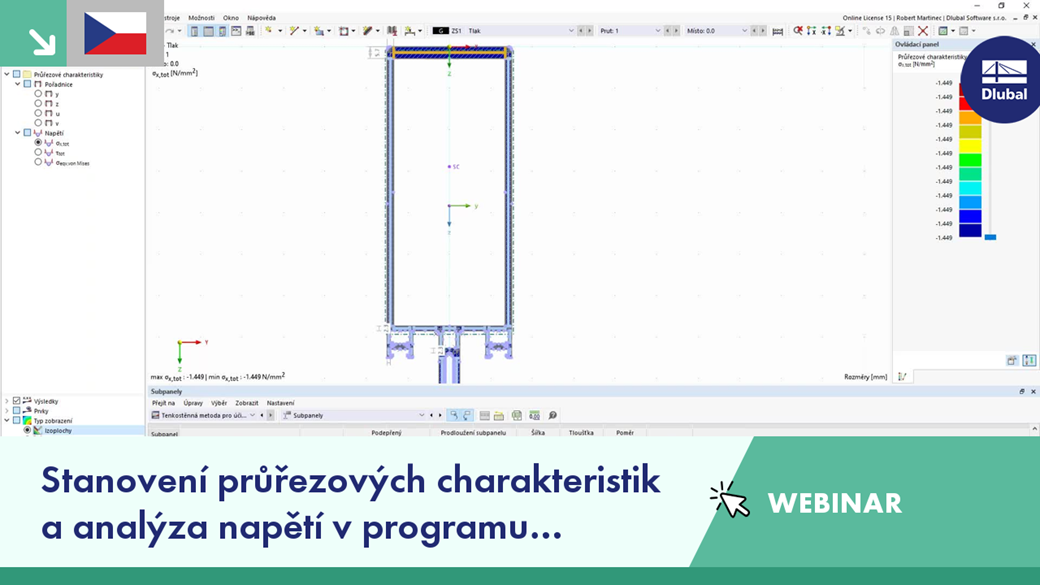 Vizualizace průřezových charakteristik a analýzy napětí v softwaru RSECTION 1.