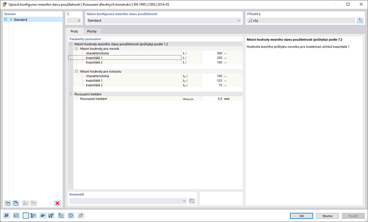 Konfigurace mezního stavu použitelnosti s mezními hodnotami pro průhyby