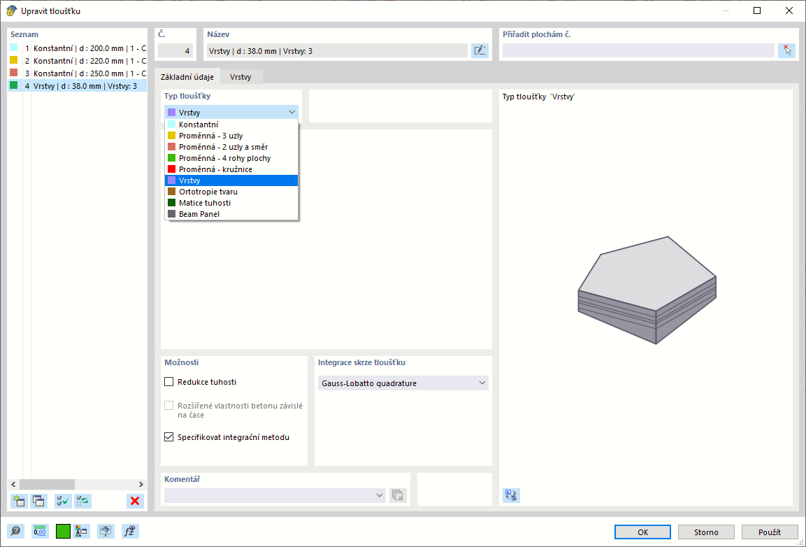 Výběr typu tloušťky "Vrstvy"