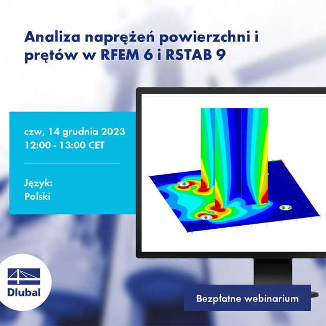 Analýza napětí ploch a prutů v programech RFEM 6 a RSTAB 9
