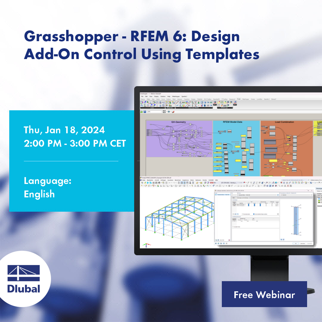 Grasshopper - RFEM 6: Návrhový addon Control pomocí šablon