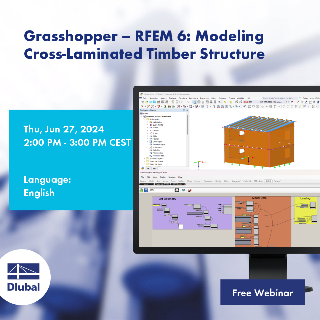 Grasshopper - RFEM 6: Modelování konstrukce z křížem lepeného dřeva