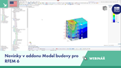 Webinář představující nové funkce a aktualizace pro modely budov pomocí softwaru RFEM 6.