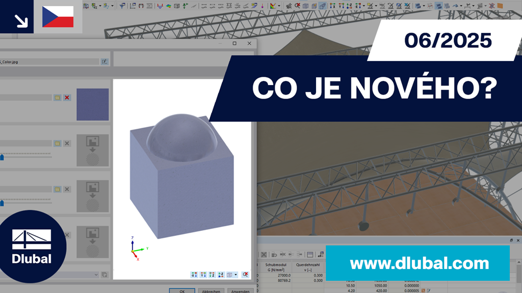 Nové funkce programů RFEM 6 a RSTAB 9 ve verzi WIN 06/2025.