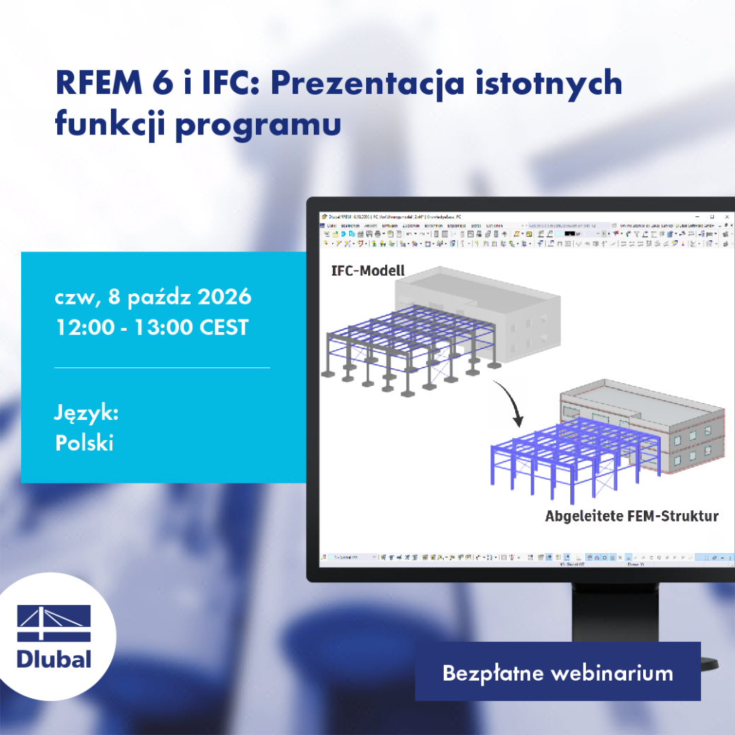RFEM 6 a IFC: Prezentace důležitých funkcí programu