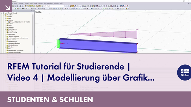RFEM Tutorial for Students | Video 4 | Modeling via Graphical Area
