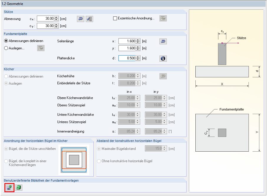 Abmessungen werden vorgegeben und können in der Bibliothek abgespeichert werden