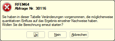 Abfrage zum erneuten Start der Berechnung nach einer Änderung der Bewehrung