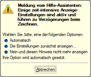 Meldung zeit-intensive Anzeige-Einstellungen