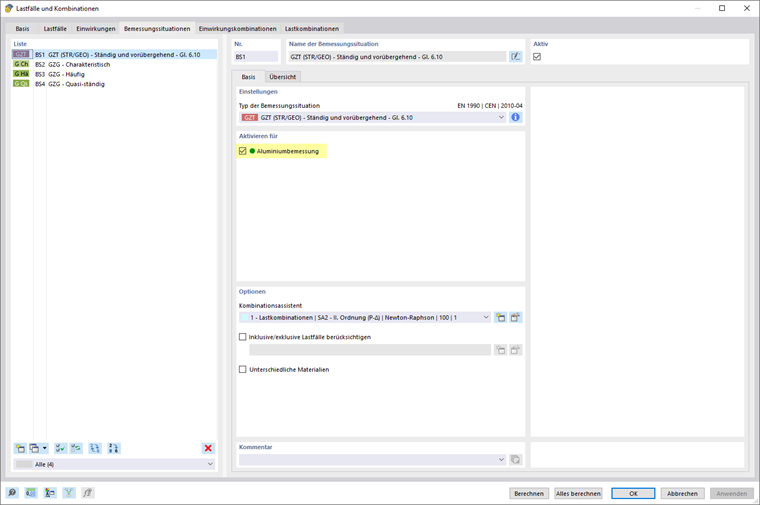 Dialog 'Lastfälle und Kombinationen', Aktivierung einer Bemessungssituation für die Aluminiumbemessung