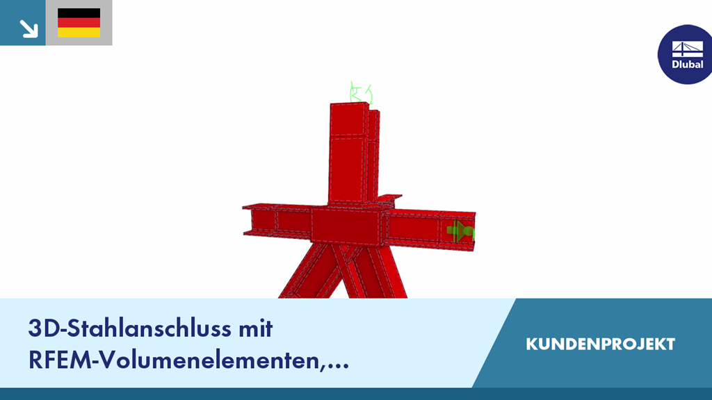 3D-Stahlanschluss modelliert mit RFEM-Volumenelementen für ein Kundenprojekt in den Niederlanden.