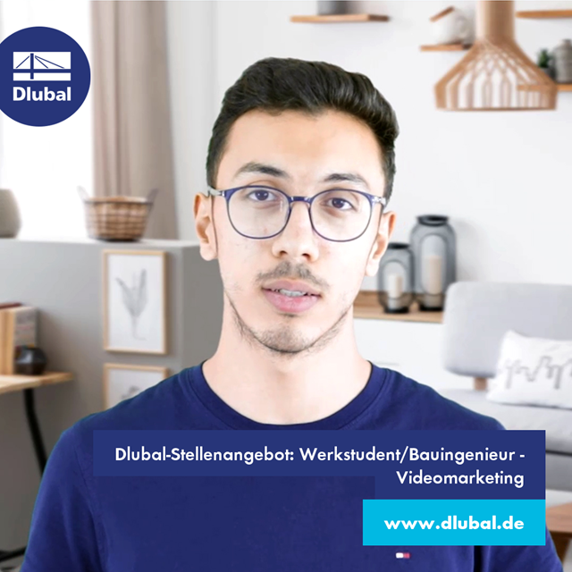 Dlubal-Stellenangebot: Werkstudent/Bauingenieur - Videomarketing