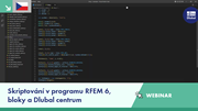 Webinar zum Skripting von Funktionen und Blöcken in RFEM 6. Schneller Überblick über die Arbeit mit dem Dlubal Center und die verfügbaren Tools.
