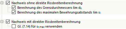 Optionen für Nachweis ohne und mit direkter Rissbreitenberechnung