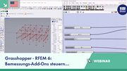Demonstration der Steuerung von RFEM 6-Bemessungs-Add-Ons mit Grasshopper-Vorlagen zur Optimierung von statischen Bemessungen.