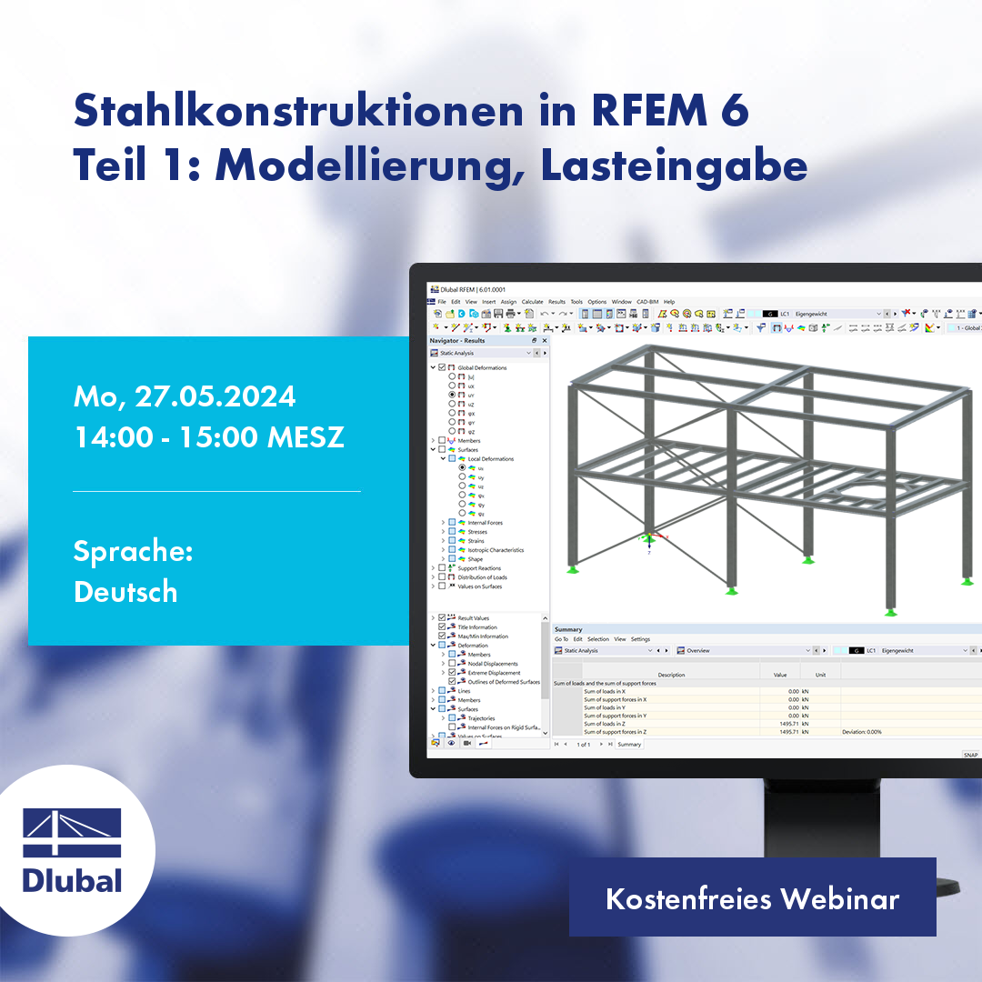 Stahlkonstruktionen in RFEM 6 \n Teil 1: Modellierung, Lasteingabe