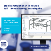 Stahlkonstruktionen in RFEM 6 \n Teil 1: Modellierung, Lasteingabe