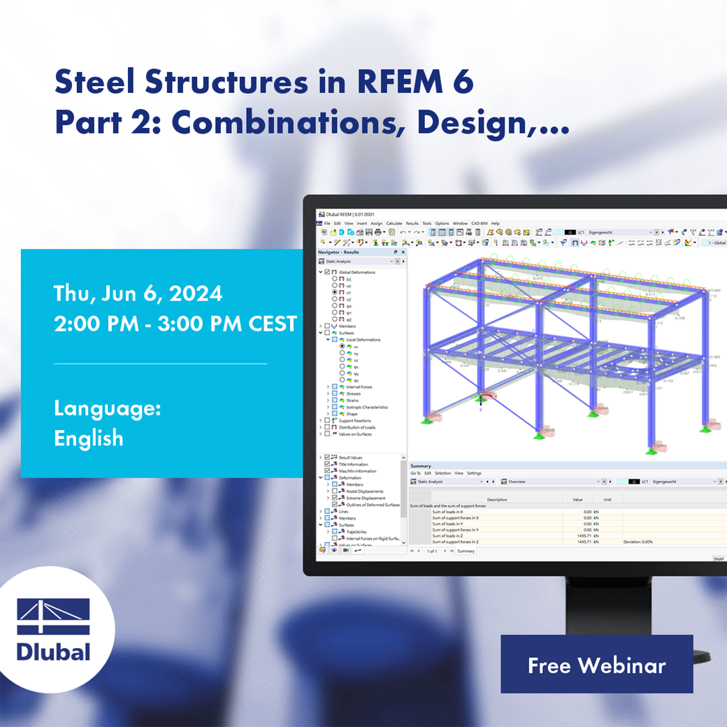 Stahlkonstruktionen in RFEM 6 \n Teil 2: Kombinatorik, Bemessung, Dokumentation