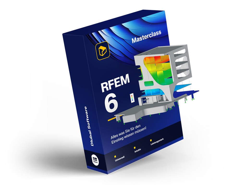 Masterclass Grundlagenkurs zu RFEM 6 | praxisorientierte Arbeitsabläufe und Modellierungsfunktionen