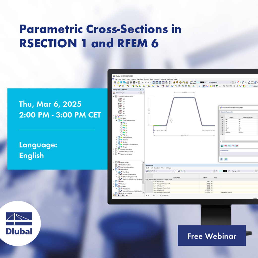 Technisches Seminar zur parametrischen Querschnittsanalyse mit RSECTION 1 und RFEM 6, geplant für den 6. März 2025.
