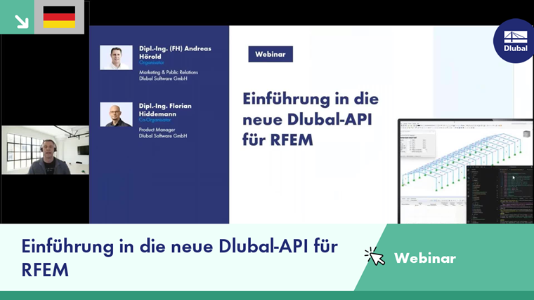 Auf dem Bild wird ein Webinar zur Einführung in die Dlubal-API für RFEM präsentiert, das Entwicklern erweiterte Möglichkeiten zur Integration und Anpassung von Berechnungsprozessen bietet.