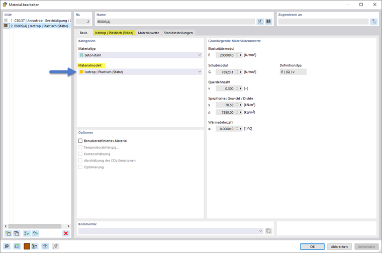 Auswahl des isotrop plastischen Materialmodells für Betonstahl in der nichtlinearen Analyse.