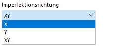 Imperfektionsrichtung auswählen