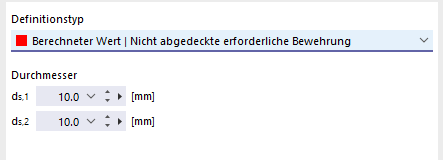 Definitionstyp | Berechneter Wert - Nicht abgedeckte erforderliche Bewehrung
