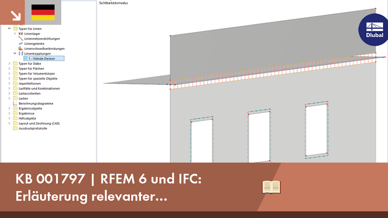 KB 001797 | RFEM 6 und IFC: Erläuterung relevanter Programmfunktionen