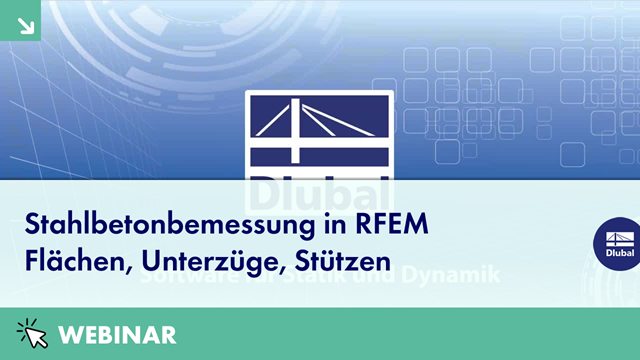 Reinforced Concrete Design in RFEM
Surfaces, Downstand Beams, Columns