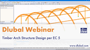 Webinar: Timber Arch Structure Design per EC 5