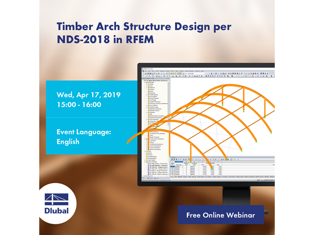Timber Arch Structure Design per NDS-2018 in RFEM