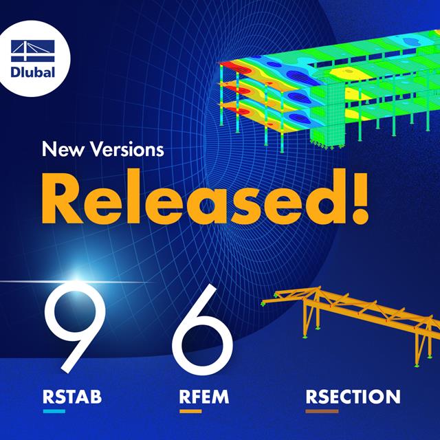New Versions of RFEM 6, RSTAB 9 and RSECTION 1 Released