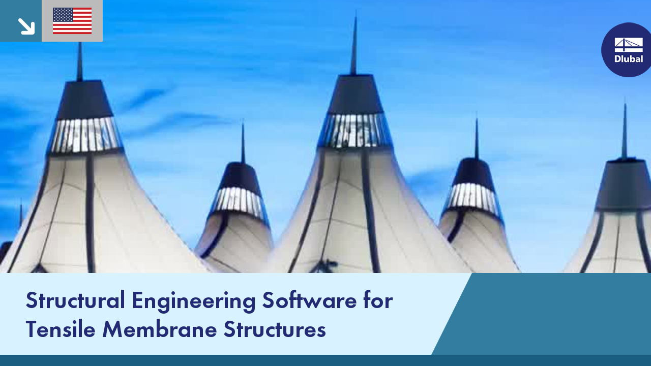 Structural Engineering Software for Tensile Membrane Structures