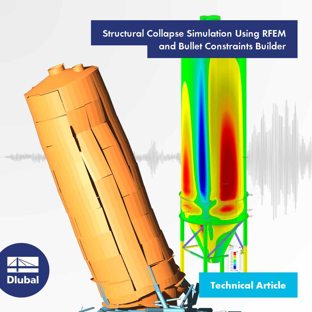 Structural Collapse Simulation Using RFEM and Bullet Constraints Builder